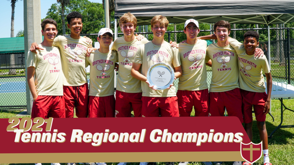 Tennis Claims 2021 Regional Championship Title - Brother Martin High School